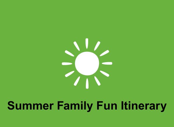 Summer Family Fun Itinerary
